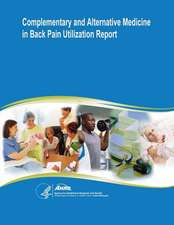 Complementary and Alternative Medicine in Back Pain Utilization Report