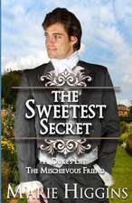 The Sweetest Secret