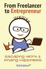 From Freelancer to Entrepreneur