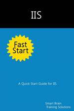 IIS Fast Start