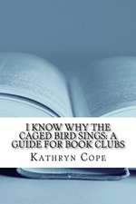 I Know Why the Caged Bird Sings