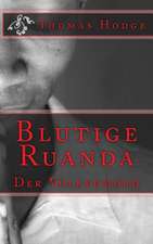 Blutige Ruanda