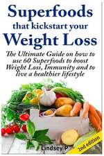 Superfoods That Kickstart Your Weight Loss