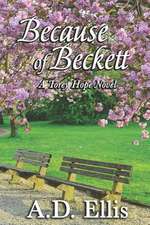 Because of Beckett, a Torey Hope Novel Book 2