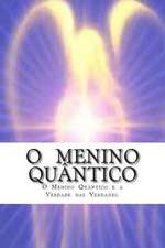 O Menino Quantico