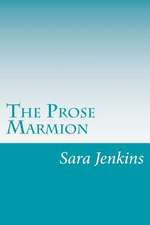 The Prose Marmion