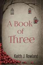 A Book of Three