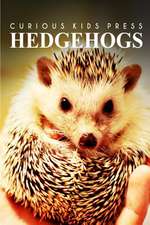 Hedge Hogs - Curious Kids Press