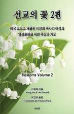 Blossoms from Prison Ministry Volume 2