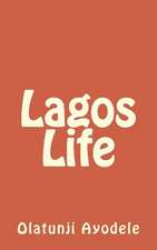 Lagos Life