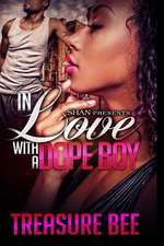 In Love with a Dope Boy