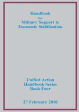 Handbook for Military Support to Economic Stabilization