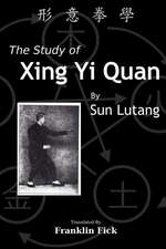 The Study of Xing Yi Quan