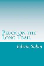 Pluck on the Long Trail