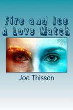 Fire and Ice a Love Match