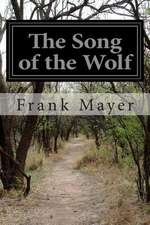 The Song of the Wolf