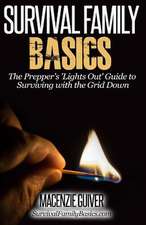 The Prepper's Lights Out Guide to Surviving with the Grid Down