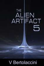 The Alien Artifact 5