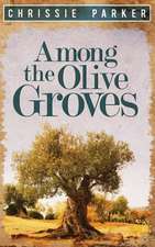 Among the Olive Groves