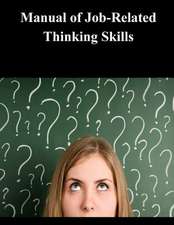 Manual of Job-Related Thinking Skills