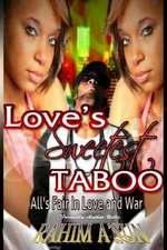 Love's Sweetest Taboo