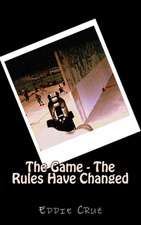 The Game - The Rules Have Changed