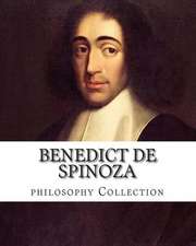 Benedict de Spinoza, Philosophy Collection