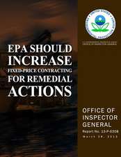 EPA Should Increase Fixed-Price Contracting for Remedial Actions