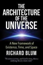 The Architecture of the Universe