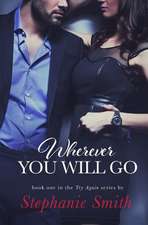 Wherever You Will Go