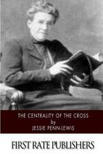 The Centrality of the Cross