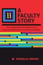 A Faculty Story