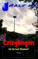 Crieglingen - Ich Bin Kein Maulwurf