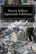 Party Fellow (Spanish Edition)