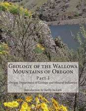 Geology of the Wallowa Mountains of Oregon