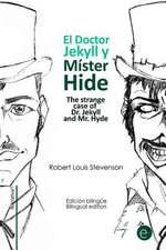 El Doctor Jekyll y Mr. Hide/The Strange Case of Dr. Jekyll and Mr. Hyde