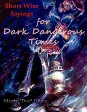 Short Wise Sayings for Dark Dangerous Times (Arabic Version)