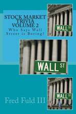 Stock Market Trivia Volume 2