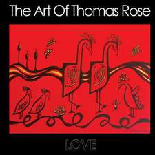 The Art of Thomas Rose