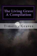 The Living Grave