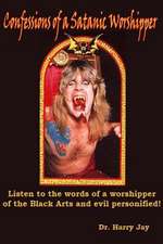 Confessions of a Satanic Worshipper