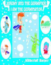 I Am the Germinator Jeremy King