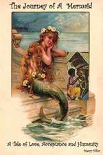 The Journey of a Mermaid