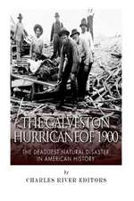 The Galveston Hurricane of 1900