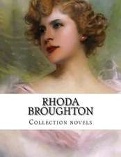 Rhoda Broughton, Collection Novels