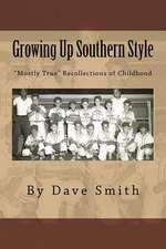 Growing Up Southern Style