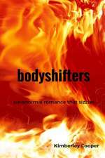 Bodyshifters