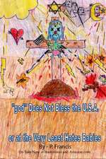 God Does Not Bless the U.S.A.; Or at the Very Least Hates Babies