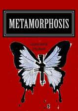 Metamorphosis