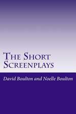 The Short Screenplays